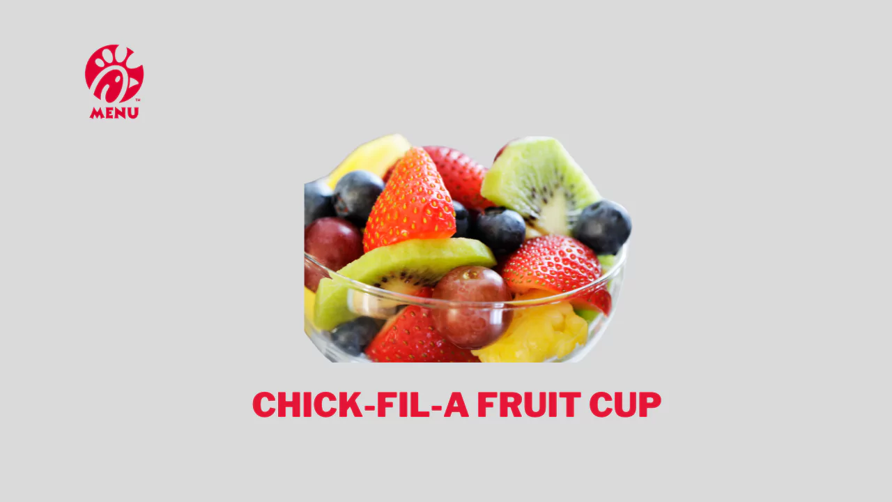 Chick-fil-A Fruit Cup Price